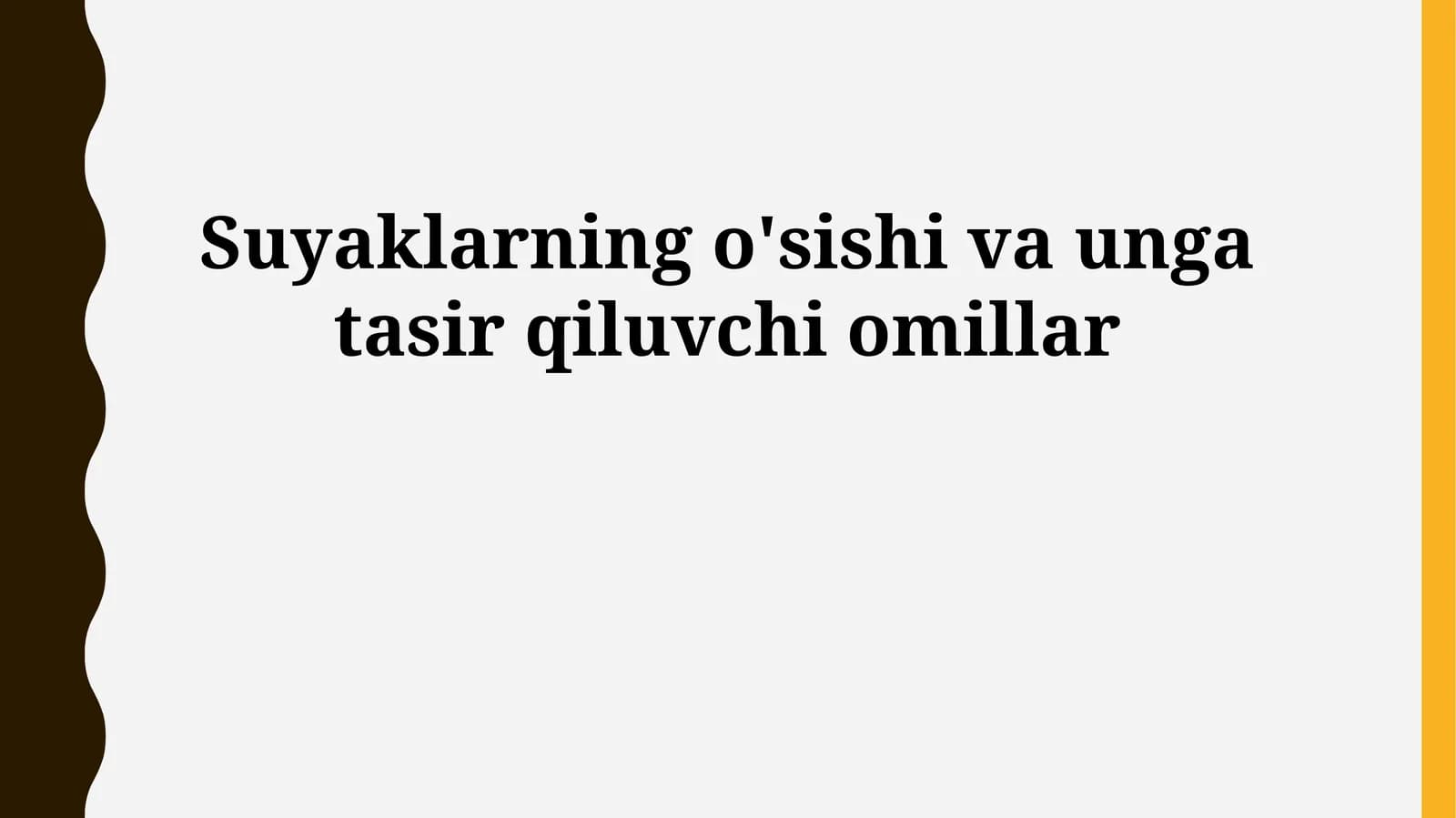 Suyaklarning o'sishi va unga tasir qiluvchi omillar