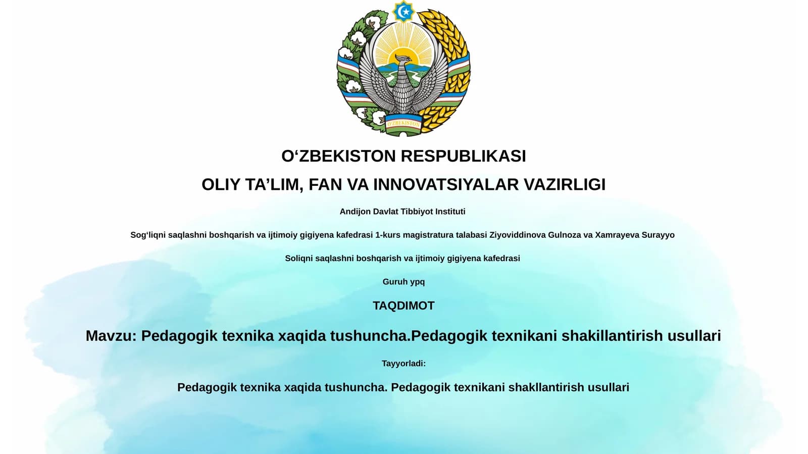 Pedagogik texnika xaqida tushuncha.Pedagogik texnikani shakillantirish usullari