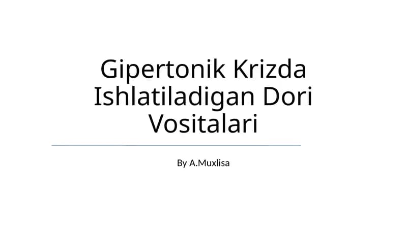 Gipertonik Krizda Ishlatiladigan Dori Vositalari