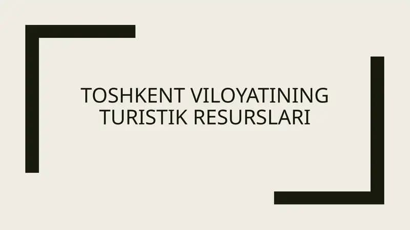 Toshkent viloyatining turistik resurslari