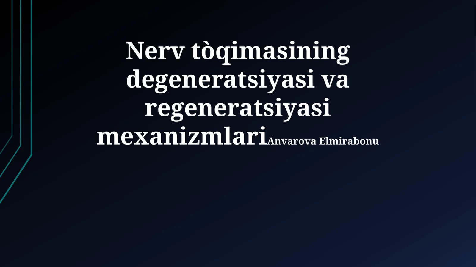 Nerv tòqimasining degeneratsiyasi varegeneratsiyasimexanizmlari