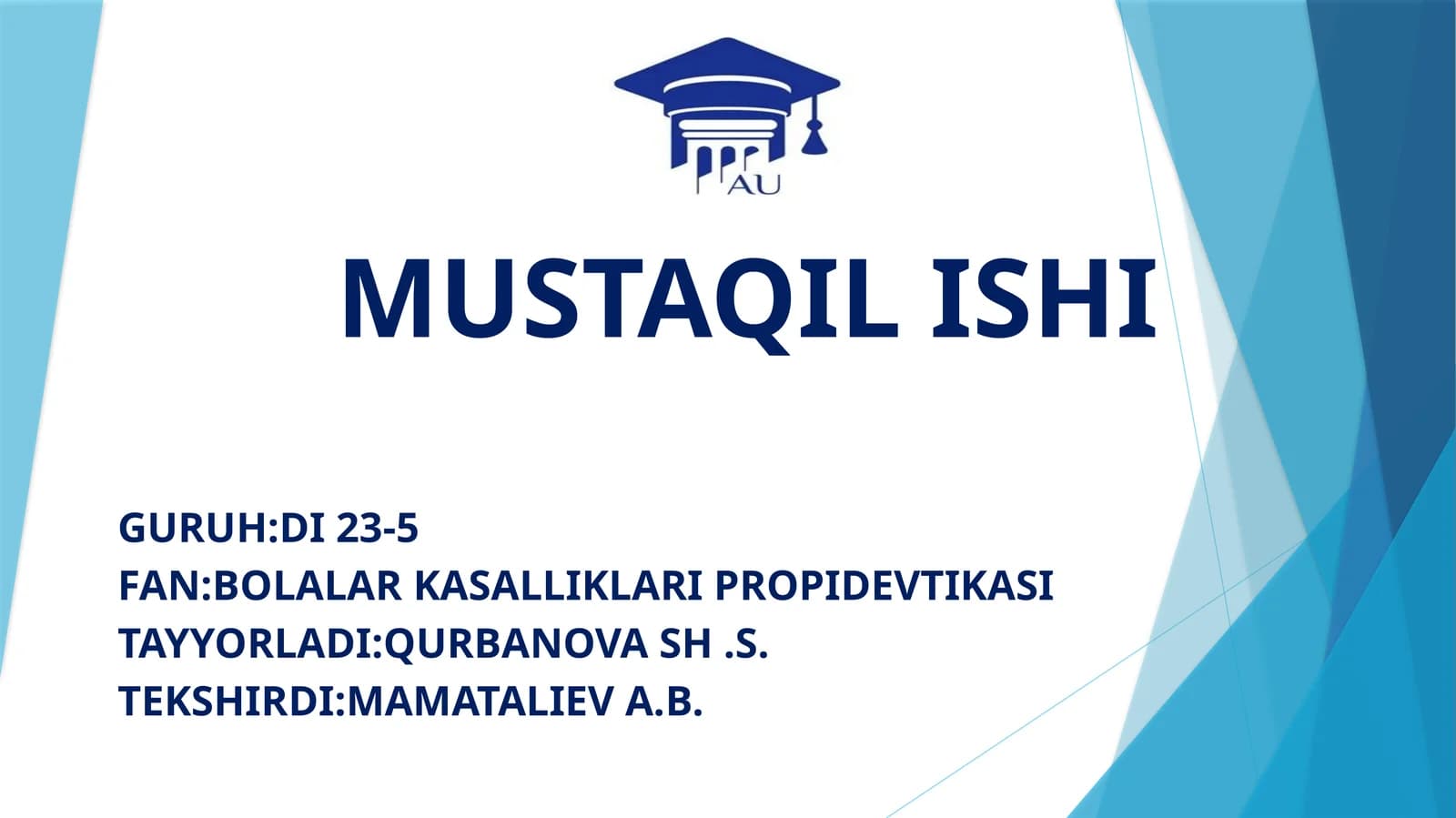 BOLALAR KASALLIKLARI PROPIDEVTIKASI