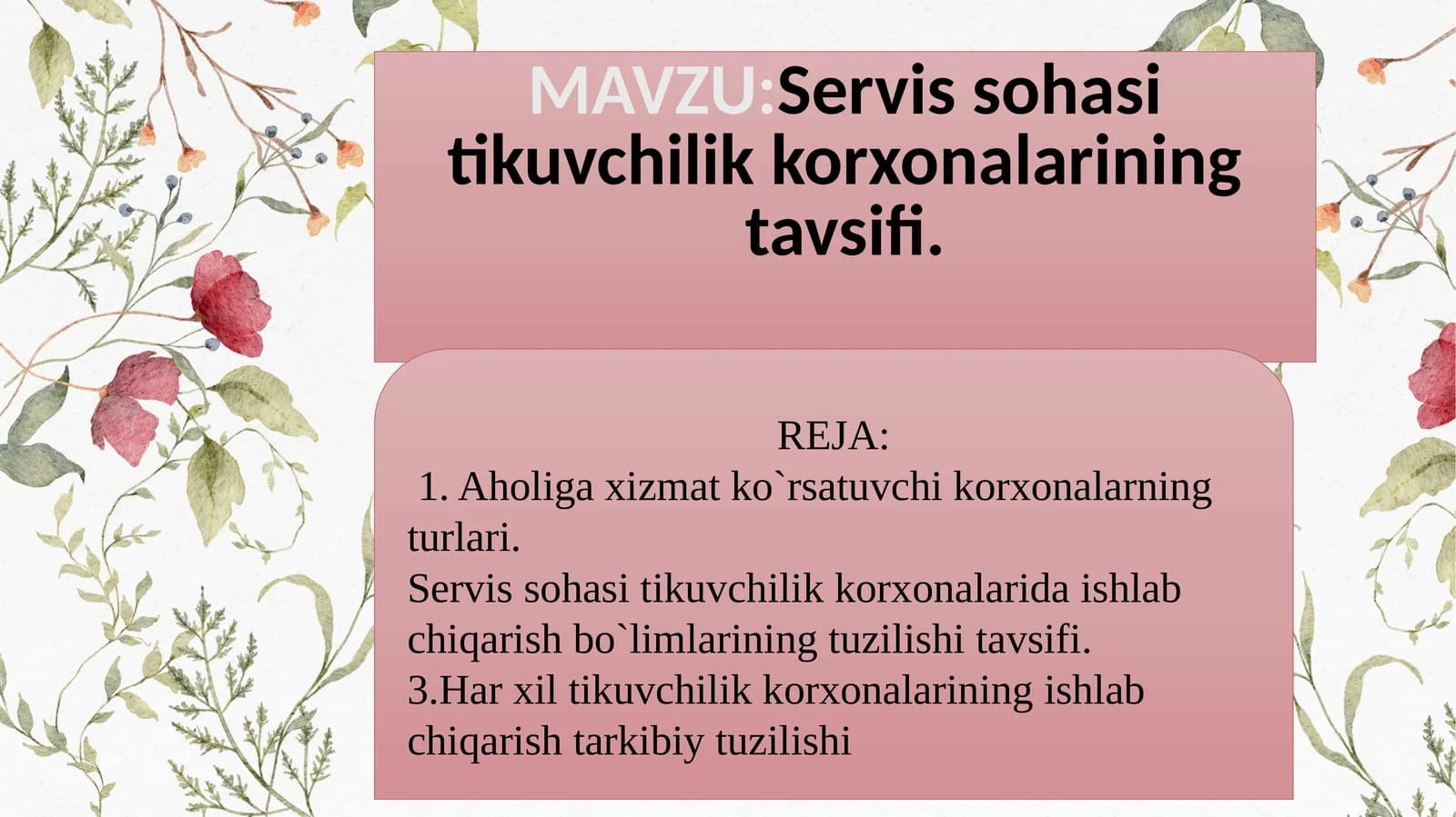 Servis sohasi tikuvchilik korxonalarining tavsifi