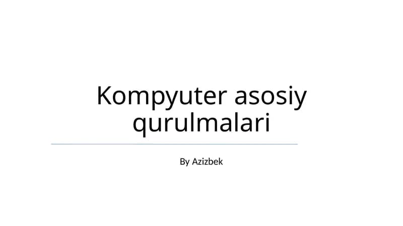Kompyuter asosiy qurulmalari