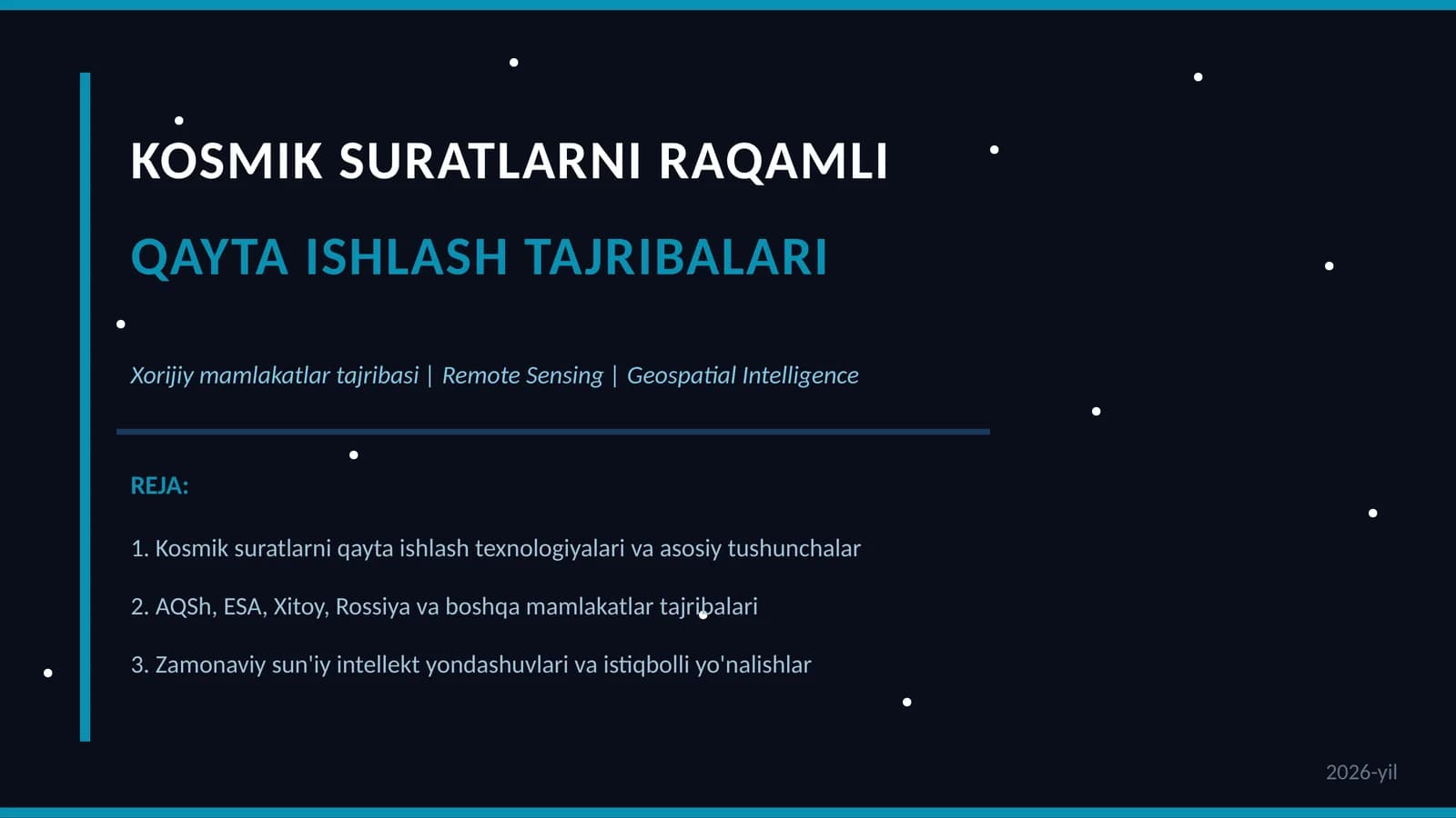 KOSMIK SURATLARNI RAQAMLI QAYTA ISHLASH TAJRIBALARI