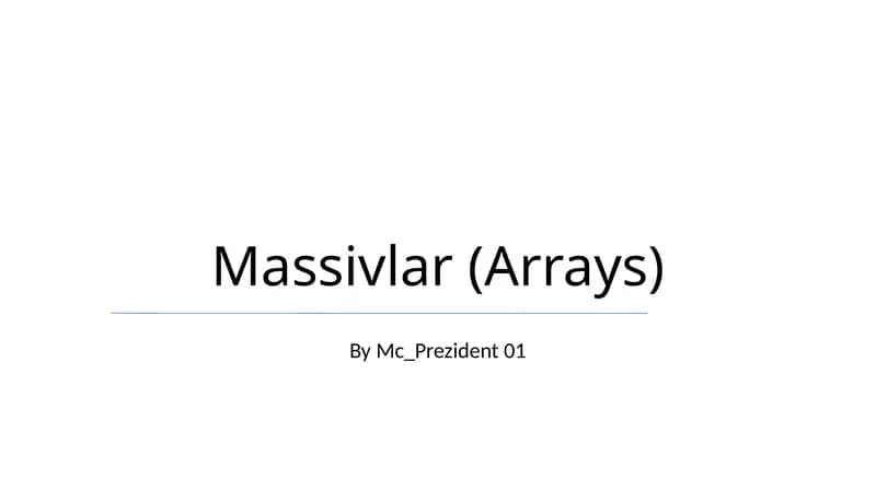Massivlar (Arrays)