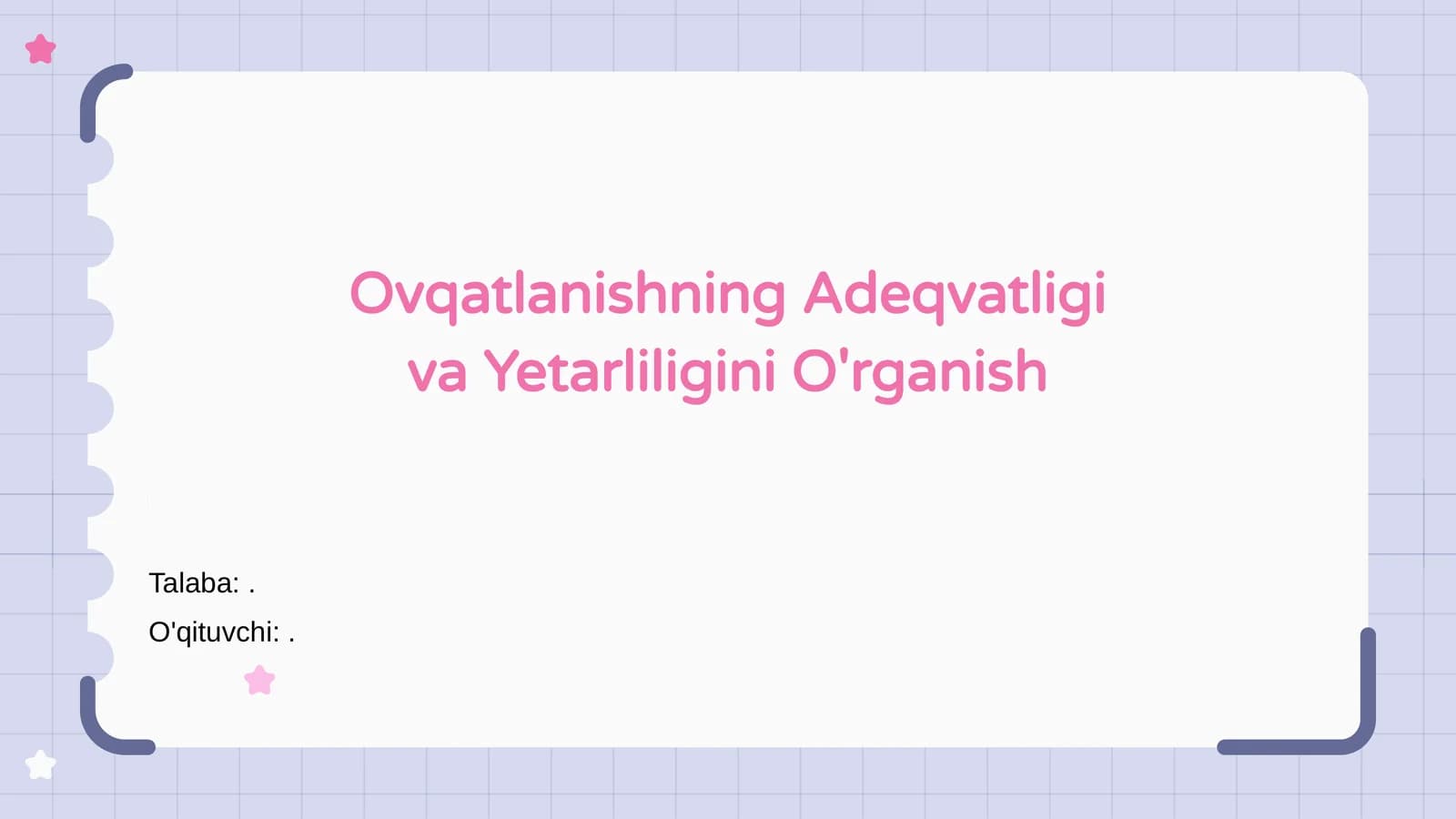 Ovqatlanishning Adeqvatligi va Yetarliligini O'rganish