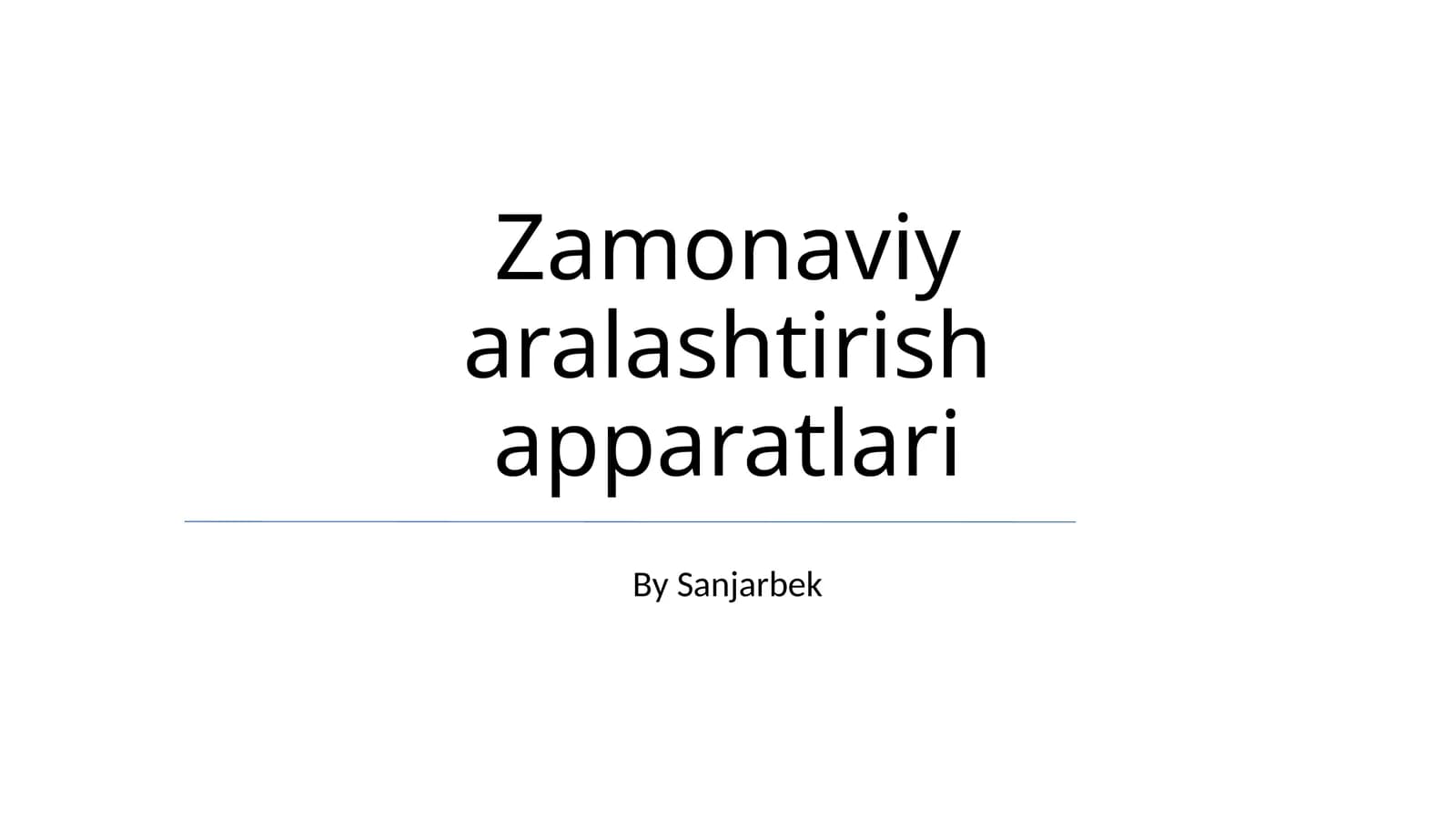 Zamonaviy aralashtirish apparatlari