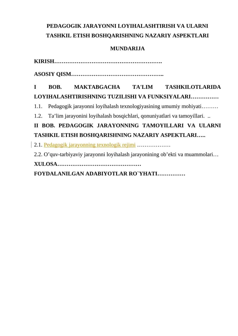 PEDAGOGIK JARAYONNI LOYIHALASHTIRISH VA ULARNI TASHKIL ETISH BOSHQARISHNING NAZARIY ASPEKTLARI