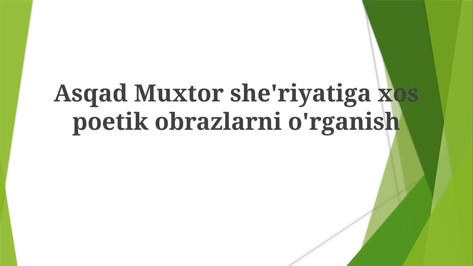 Asqad Muxtor she'riyatiga xos poetik obrazlarni o'rganish