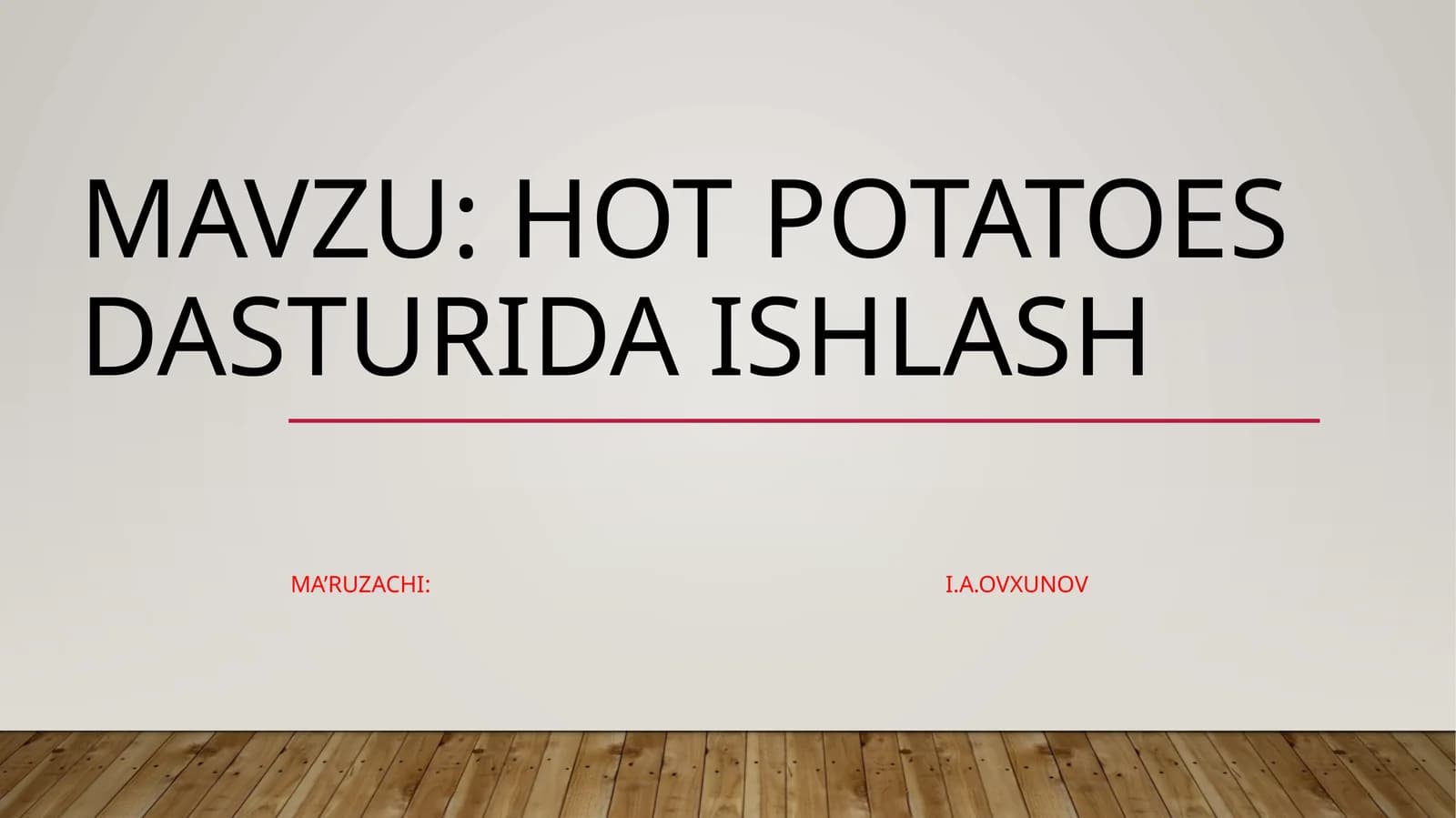 Hot Potatoes dasturida ishlash