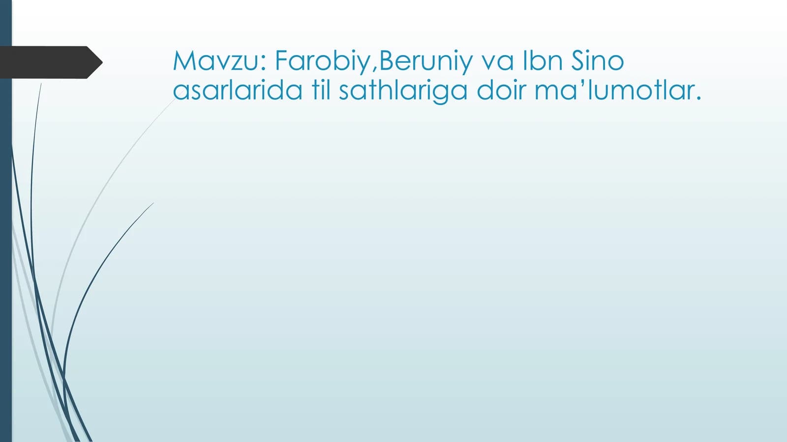 Farobiy, Beruniy va Ibn Sino asarlarida til sathlariga doir ma’lumotlar.