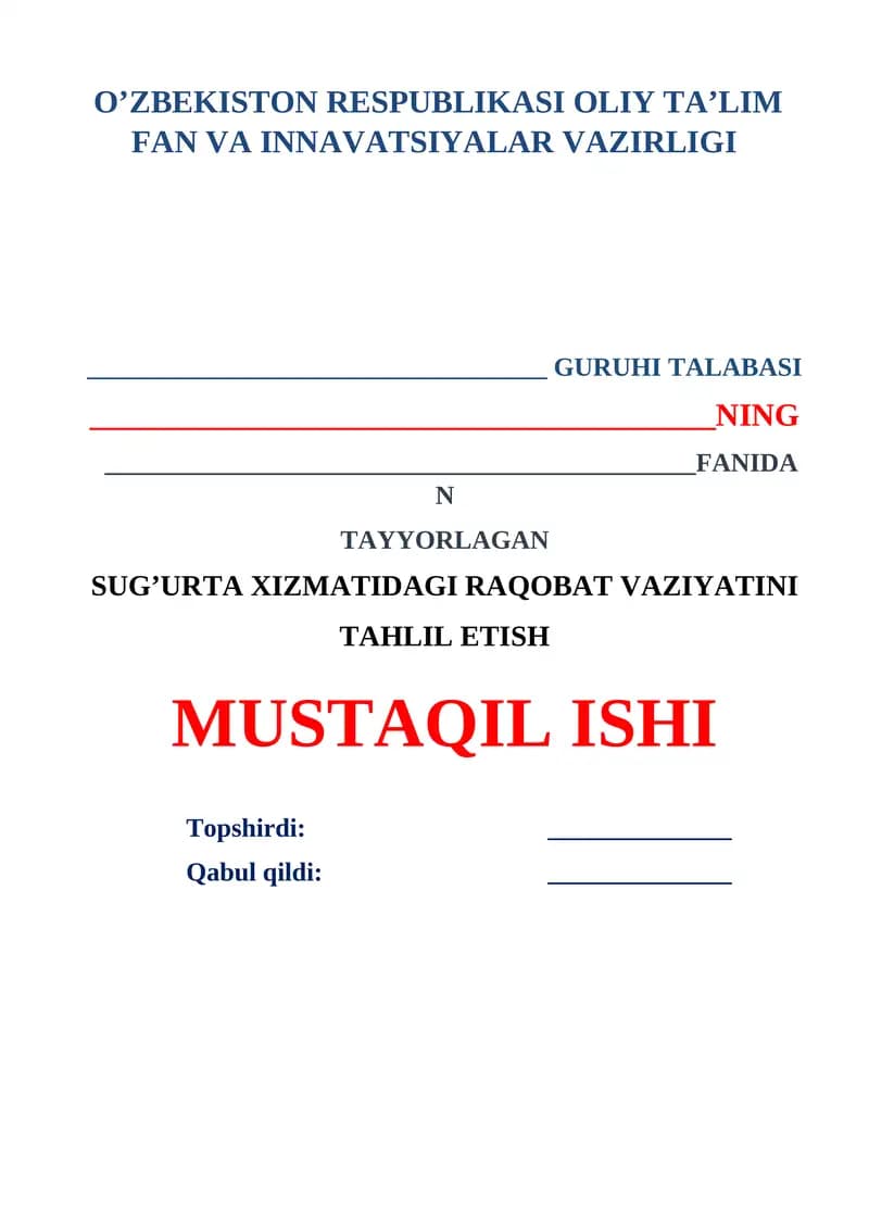 Sug’urta xizmatidagi raqobat vaziyatini tahlil etish