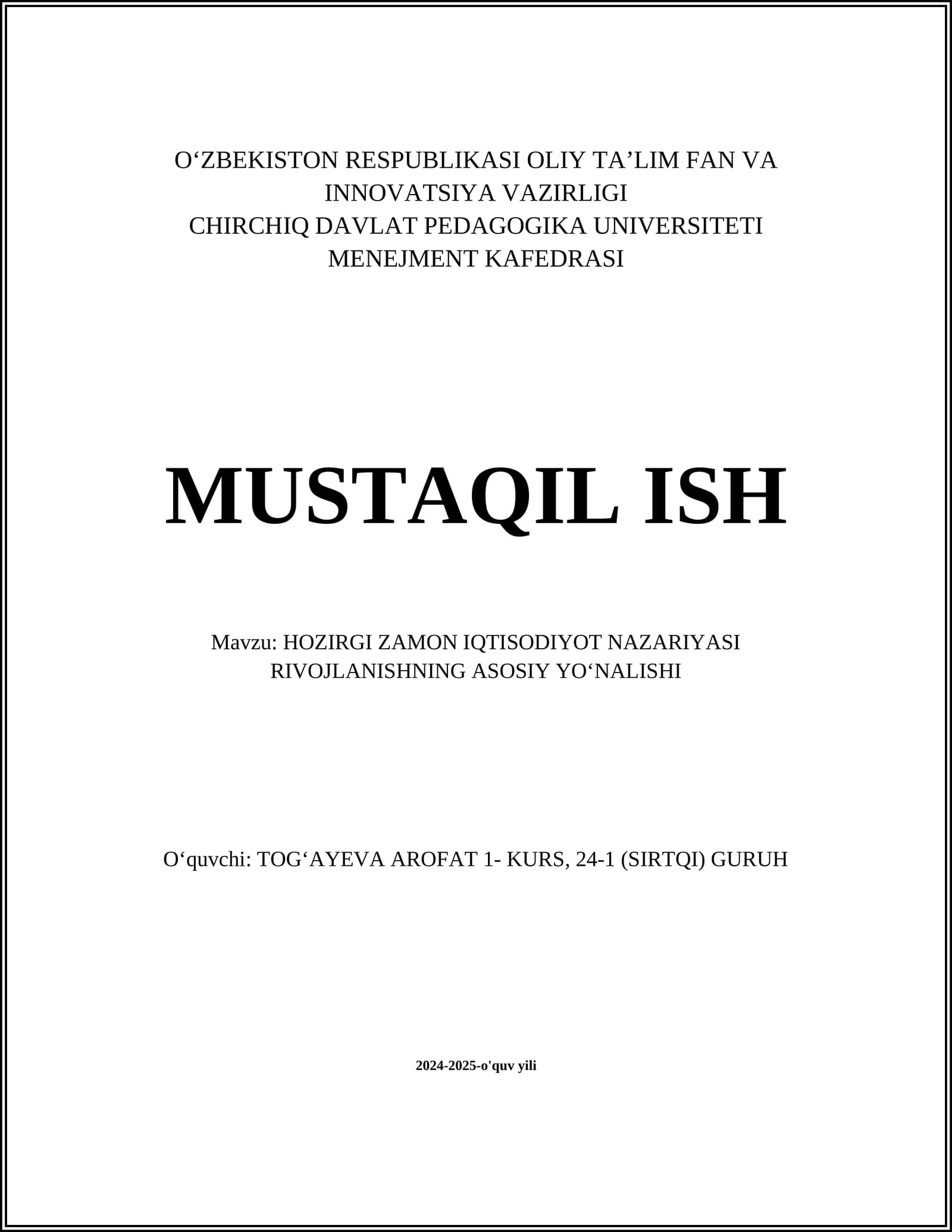 HOZIRGI ZAMON IQTISODIYOT NAZARIYASI RIVOJLANISHNING ASOSIY YOʻNALISHI