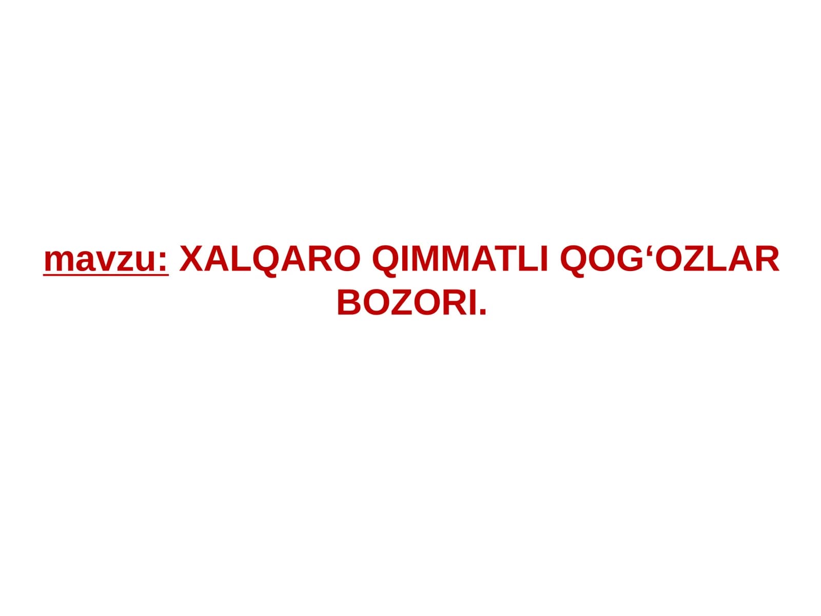 XALQARO QIMMATLI QOG‘OZLAR BOZORI