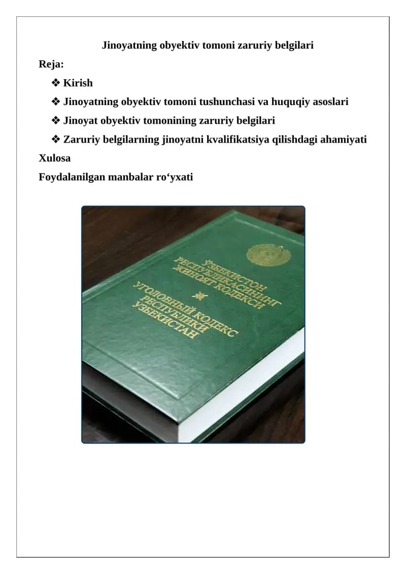 Jinoyatning obyektiv tomoni zaruriy belgilari
