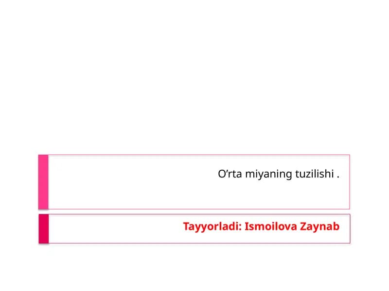 O’rtamiyaning tuzilishi