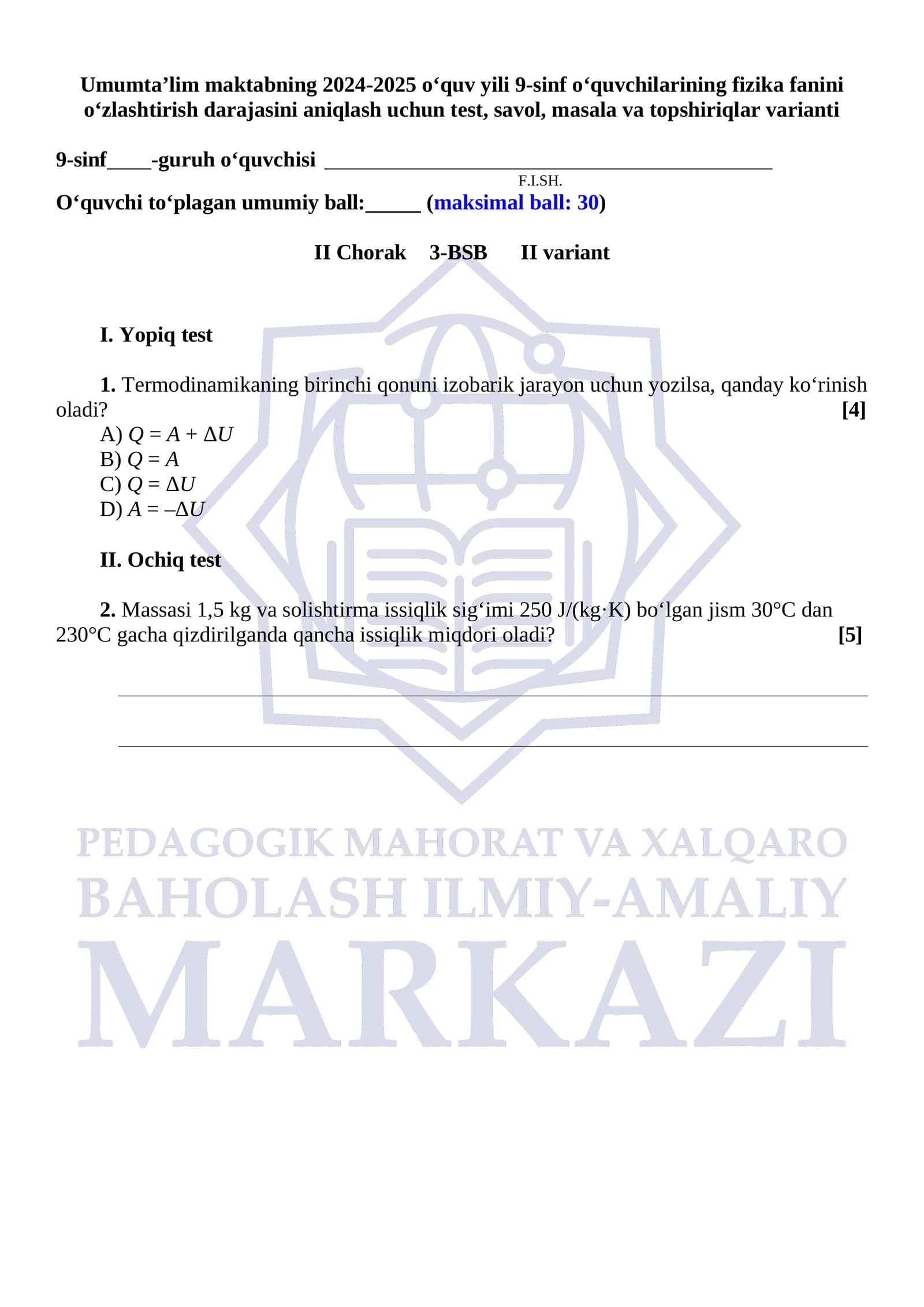 Umumta’lim maktabning 2024-2025 o‘quv yili 9-sinf o‘quvchilarining fizika fanini o‘zlashtirish darajasini aniqlash uchun test, savol, masala va topshiriqlar varianti