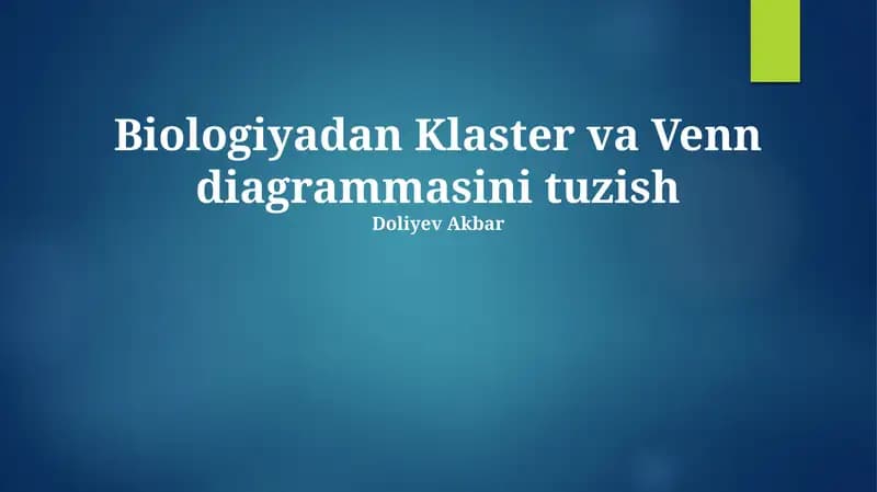 Biologiyadan Klaster va Venn diagrammasini tuzish