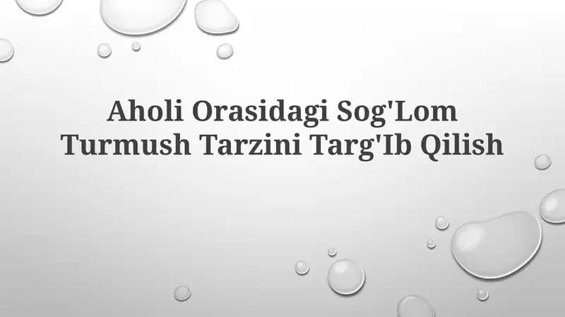 Aholi Orasidagi Sog'Lom Turmush TarziniTarg'IbQilish
