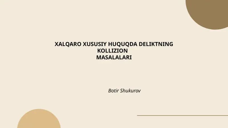 Xalqaro Xususiy Huquqda Deliktning Kollizion Masalalari
