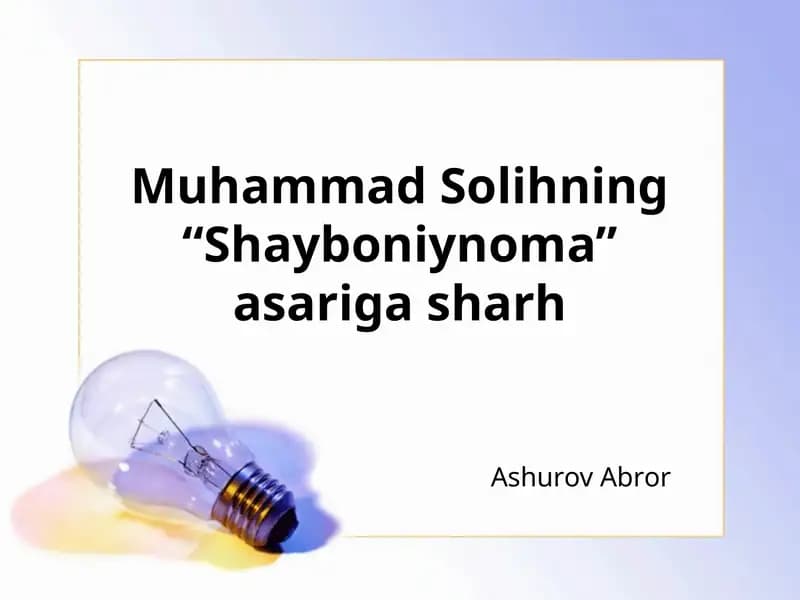 Muhammad solihning shayboniynona asariga sharh