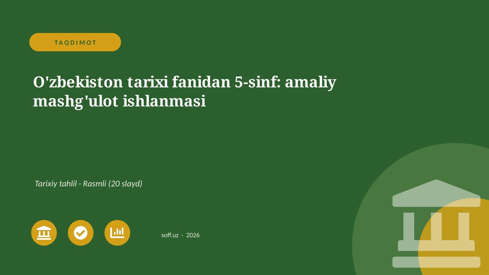 O'zbekiston tarixi fanidan 5-sinf: amaliy mashg'ulot ishlanmasi