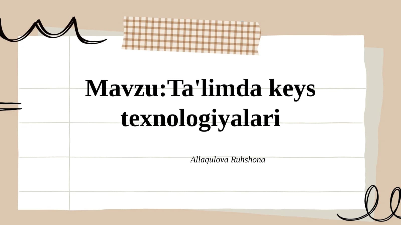 Ta'limda keys texnologiyalari