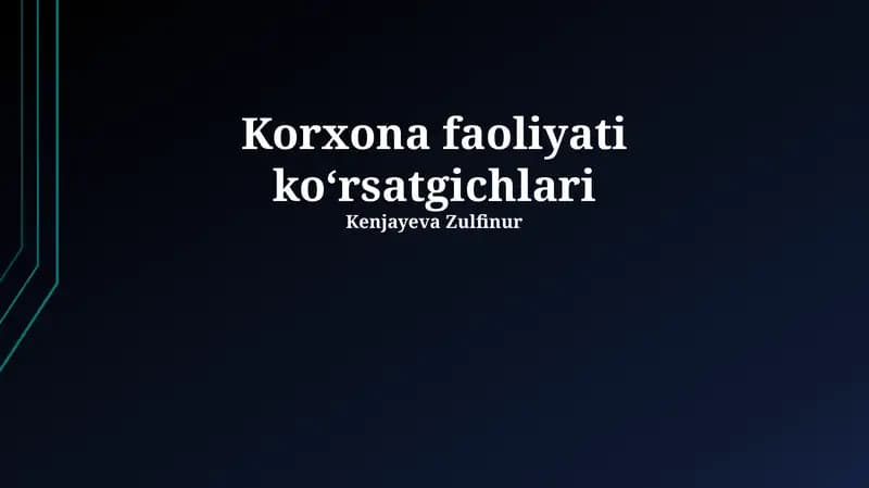 Korxona faoliyati koʻrsatgichlari