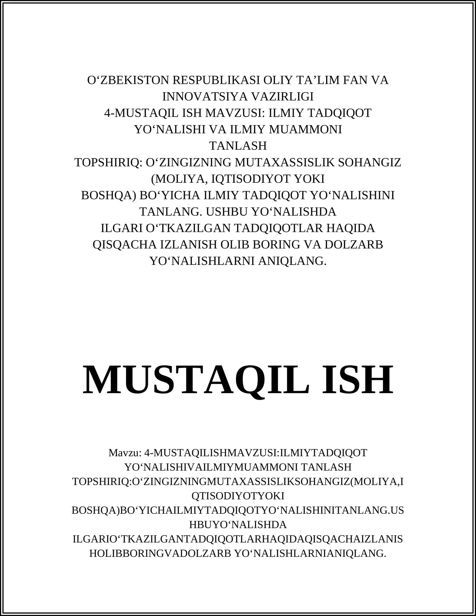 MUSTAQIL ISH MAVZUSI: ILMIY TADQIQOT YO‘NALISHI VA ILMIY MUAMMONI TANLASH