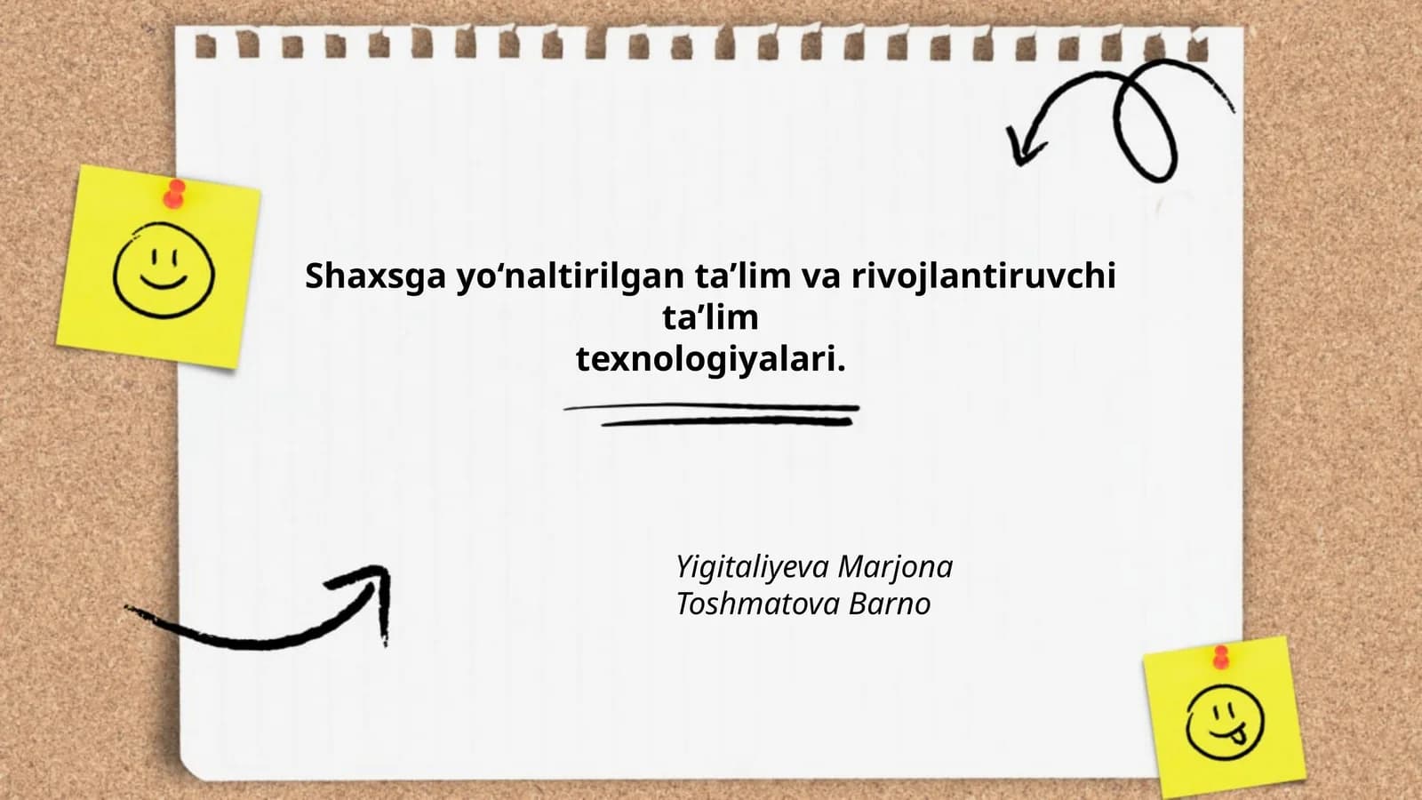 Shaxsga yo‘naltirilgan ta’lim va rivojlantiruvchi ta’lim texnologiyalari