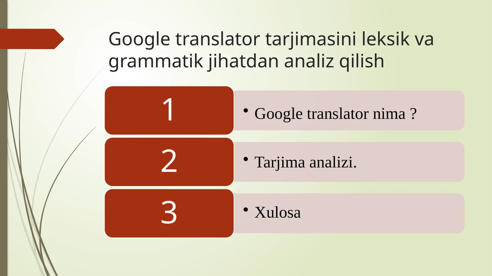 Google translator tarjimasini leksik va grammatik jihatdan analiz qilish