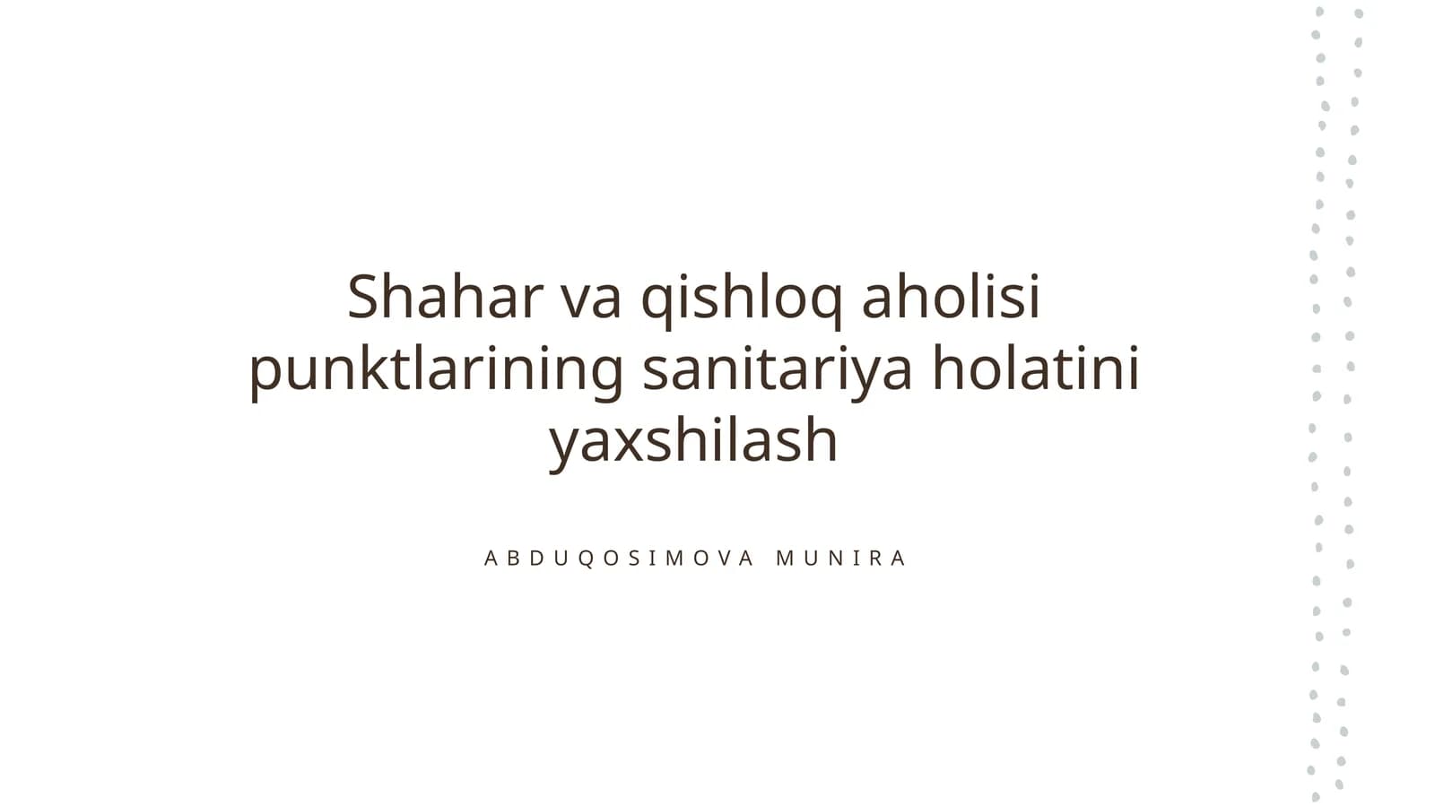 Shahar va qishloq aholisi punktlarining sanitariya holatini yaxshilash