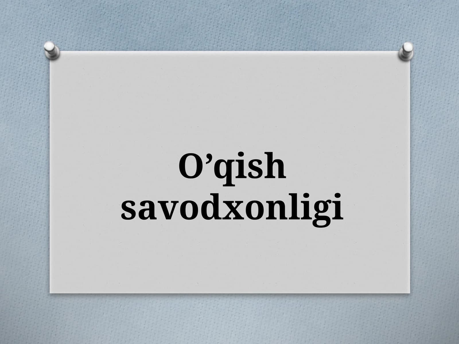 O’qish savodxonligi