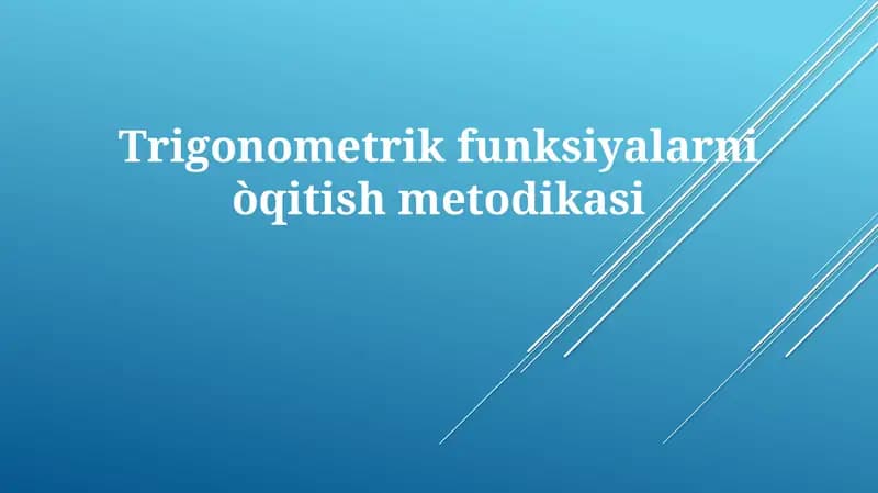 Trigonometrikfunksiyalarniòqitishmetodikasi