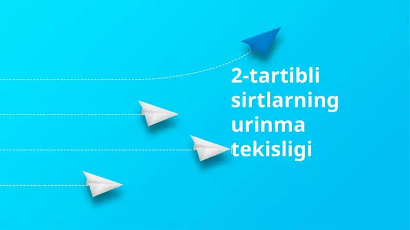 2-tartibli sirtlarning urinma tekisligi