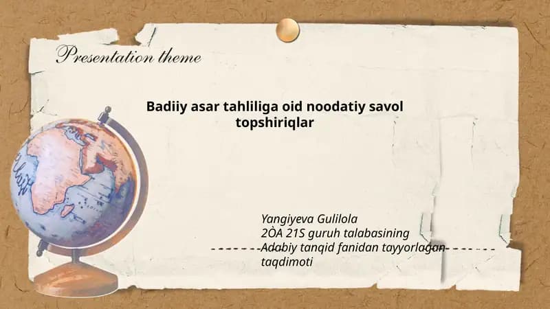 Badiiy asar tahliliga oid noodatiy savol topshiriqlar