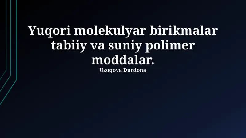 Yuqori molekulyar birikmalar ta'rifi