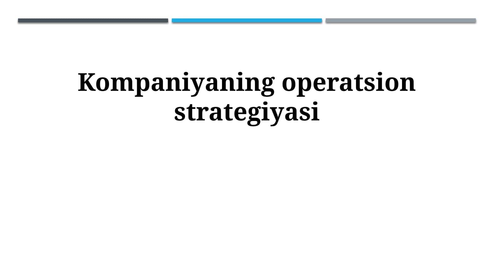 Kompaniyaning operatsion strategiyasi