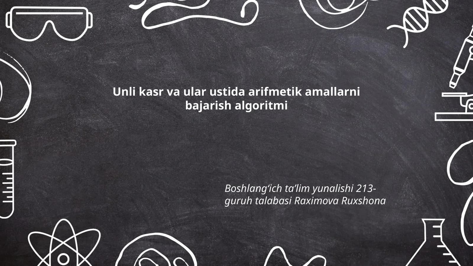 Unli kasr va ular ustida arifmetik amallarni bajarish algoritmi