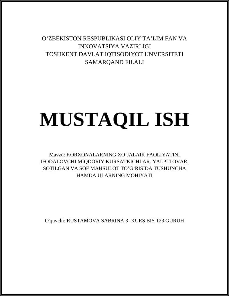 Korxonalarning XO’jalaiK faoliyati miqdoriy ko’rsatkichlari