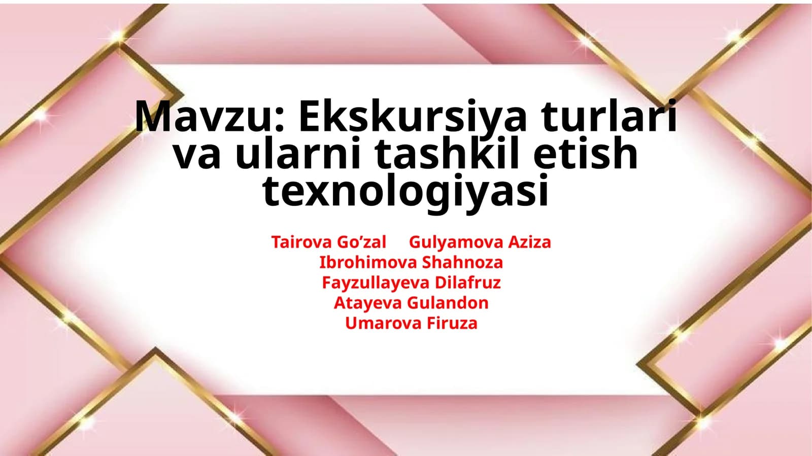 Ekskursiya turlari va ularni tashkil etish texnologiyasi