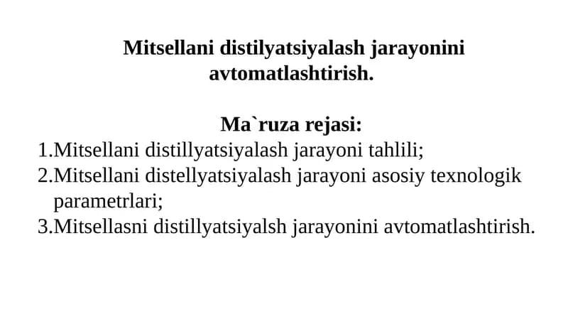 Mitsellanidistilyatsiyalash jarayonini avtomatlashtirish
