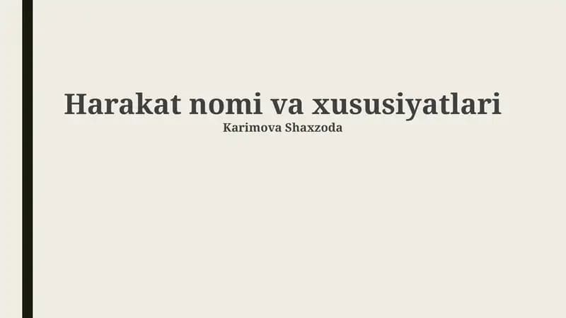 Harakat nomi va xususiyatlari