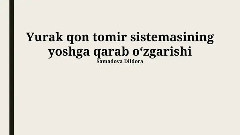 Yurak qon tomir sistemasining yoshga qarab oʻzgarishi