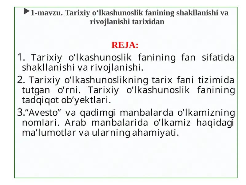 Tarixiy o‘lkashunoslik fanining shakllanishi va rivojlaniishi tarixidan