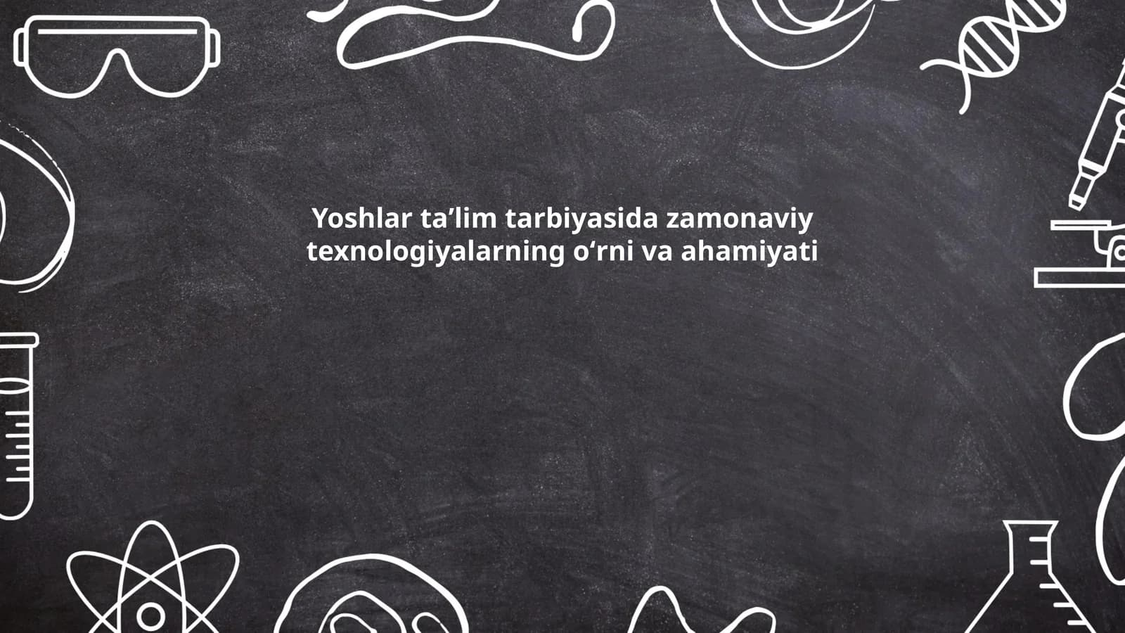 Zamonaviy texnologiyalar va ularning taʼlimda roli