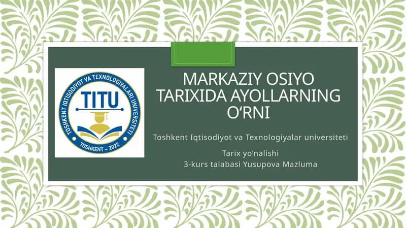 Markaziy Osiyo tarixida ayollarning o‘rni