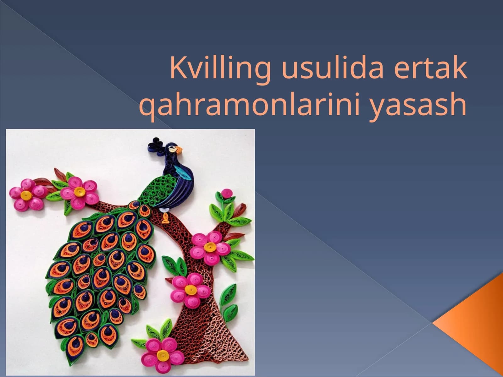 Kvilling usulida ertak qahramonlarini yasash