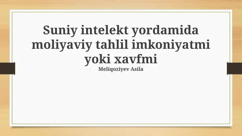 Sun'iy Intellekt yordamida moliyaviy tahlilni o'rgatish